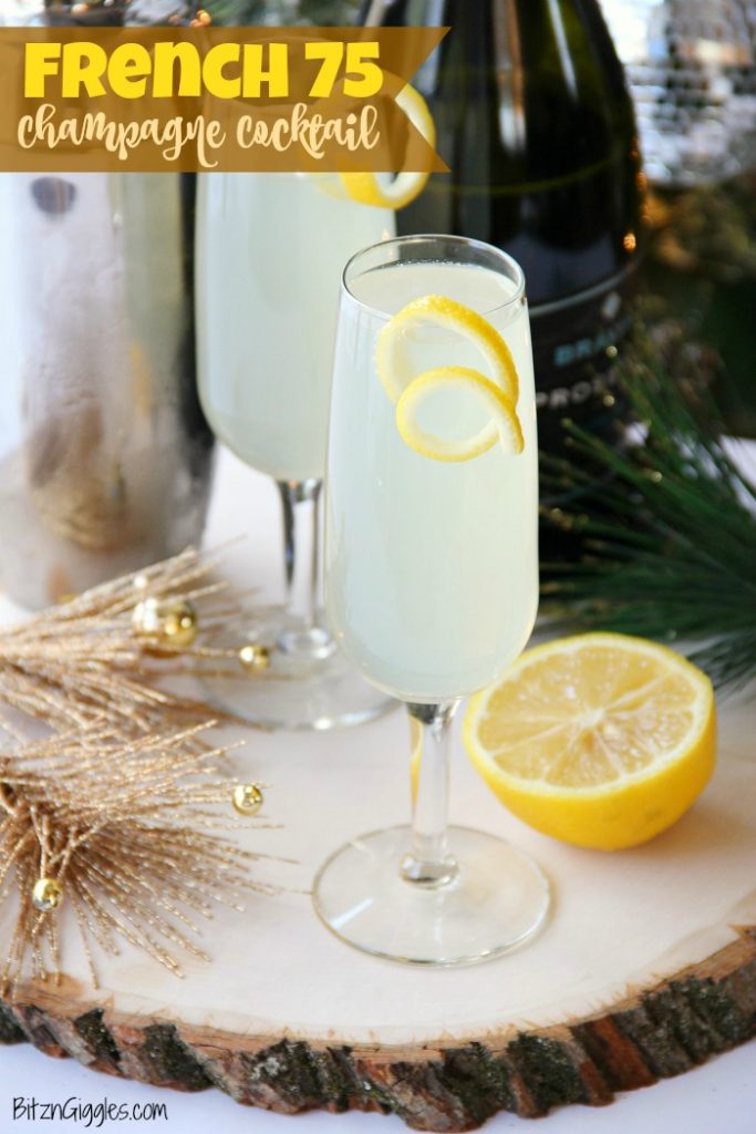 French 75 Champagne Cocktail - An elegant champagne cocktail with history that dates back to WWI. A perfect drink for parties and celebrations, especially New Year's Eve!