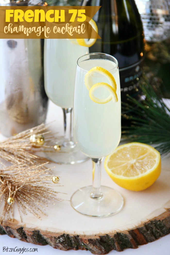 French 75 Champagne Cocktail - An elegant champagne cocktail with history that goes back to WWI. A perfect drink for parties and celebrations, especially New Year's Eve!